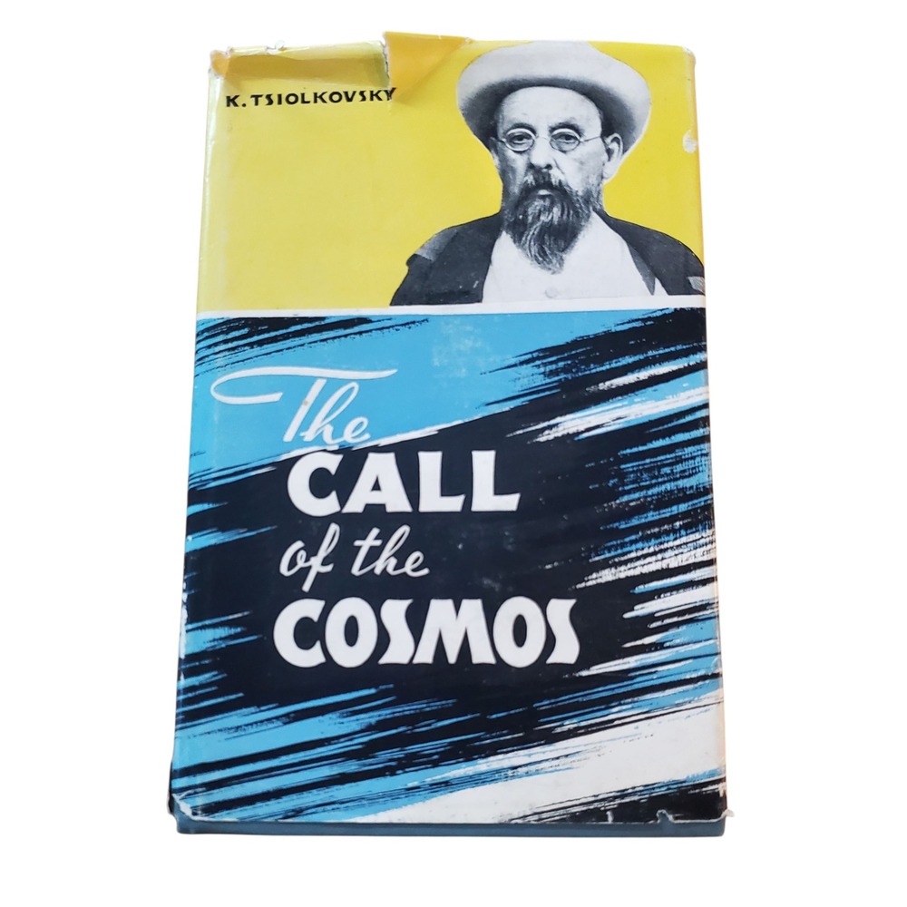 The Call of the Cosmos by K. Tsiolkovsky Foreign Languages Publishing House 1963
